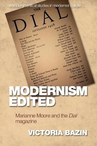 Modernism Edited: Marianne Moore and the Dial Magazine