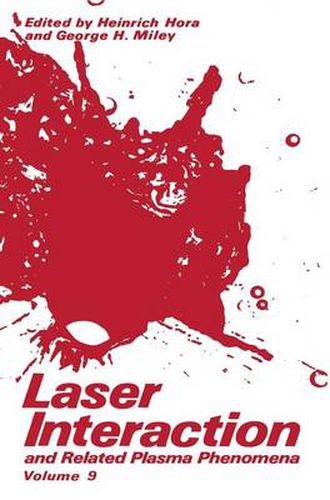 Cover image for Laser Interaction and Related Plasma Phenomena: Volume 9
