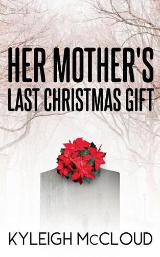 Cover image for Her Mother's Last Christmas Gift