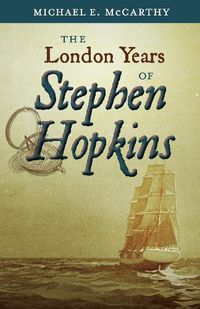 Cover image for The London Years of Stephen Hopkins