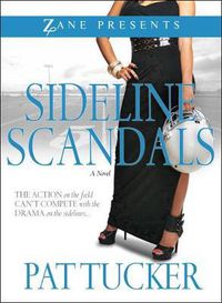 Cover image for Sideline Scandals: A Novel