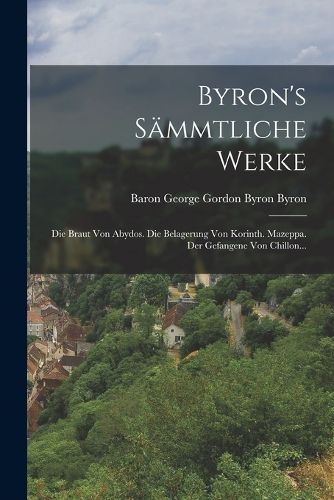 Cover image for Byron's Saemmtliche Werke