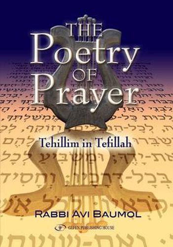 Cover image for Poetry of Prayer: Tehillim in Tefillah