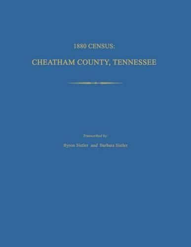 Cover image for 1880 Census, Cheatham County, Tennessee