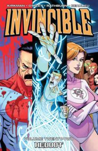 Cover image for Invincible Volume 22: Reboot