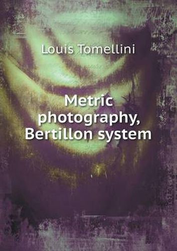 Cover image for Metric Photography, Bertillon System