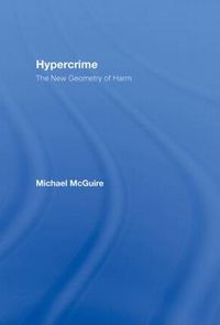 Cover image for Hypercrime: The New Geometry of Harm