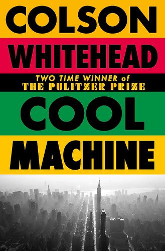 Cover image for The Cool Machine (The Harlem Trilogy, Book 3)