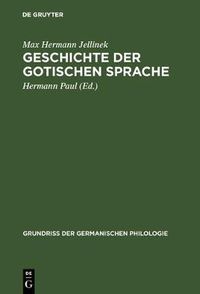 Cover image for Geschichte der gotischen Sprache