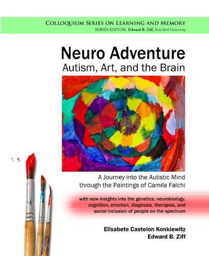 Cover image for Neuro Adventure: Autism, Art, and the Brain: A Journey into the Autistic Mind through the Paintings of Camila Falchi