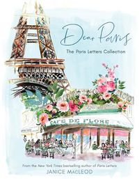 Cover image for Dear Paris: The Paris Letters Collection