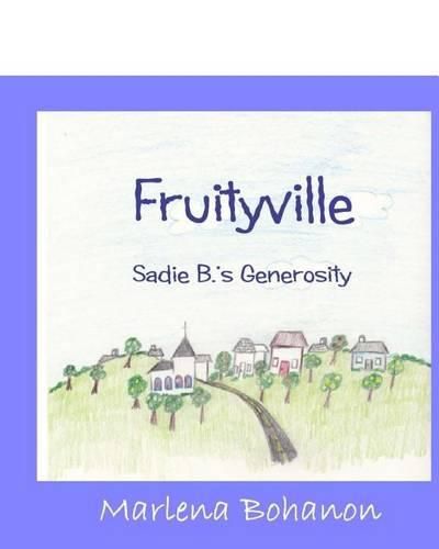 Cover image for Fruityville: Sadie B.'s Generosity