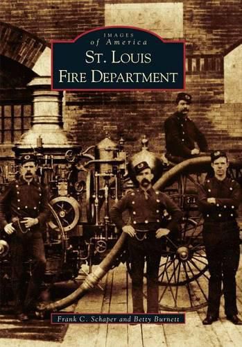 Cover image for St. Louis Fire Department