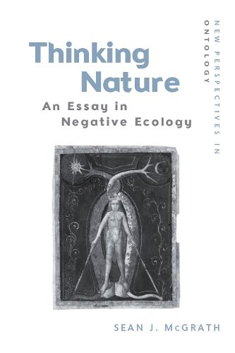 Cover image for Thinking Nature: An Essay in Negative Ecology