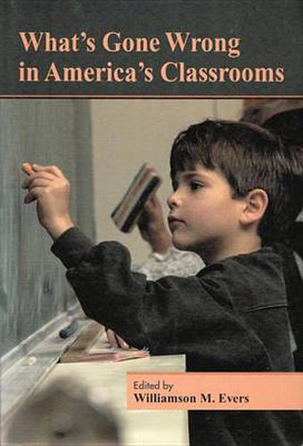 What's Gone Wrong in America's Classrooms