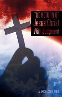 Cover image for The Return of Jesus Christ With Judgment