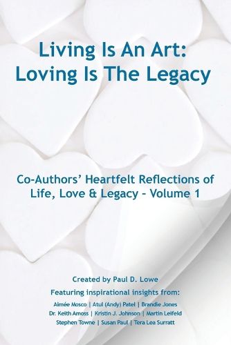 Cover image for Living Is An Art - Loving Is The Legacy