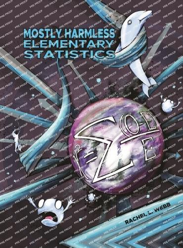 Cover image for Mostly Harmless Elementary Statistics