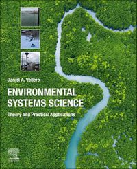 Cover image for Environmental Systems Science: Theory and Practical Applications