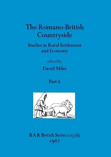 Cover image for The Romano-British Countryside, Part ii
