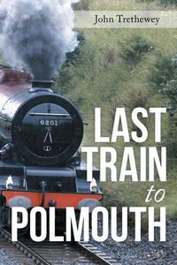 Cover image for Last Train to Polmouth