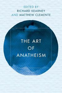 Cover image for The Art of Anatheism
