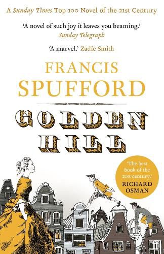 Cover image for Golden Hill: 'Best book of the century' Richard Osman