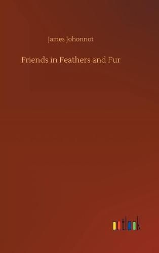 Friends in Feathers and Fur