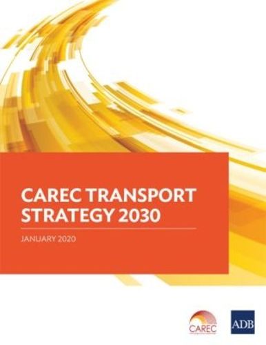 Cover image for CAREC Transport Strategy 2030