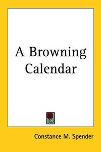 Cover image for A Browning Calendar