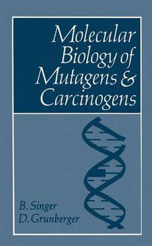 Cover image for Molecular Biology of Mutagens and Carcinogens