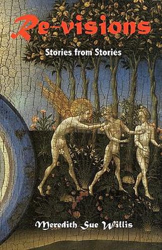 Cover image for Re-Visions: Stories from Stories