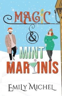 Cover image for Magic and Mint Martinis