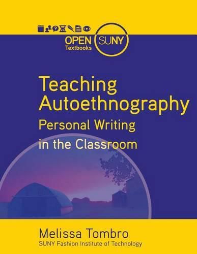 Cover image for Teaching Autoethnography: Personal Writing in the Classroom