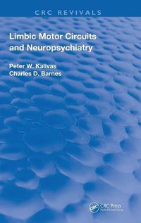 Cover image for Limbic Motor Circuits and Neuropsychiatry