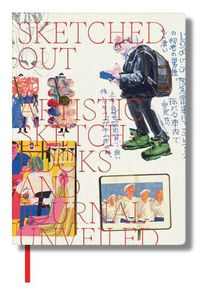 Cover image for Sketched Out: Artistic Sketchbooks and Journals Unveiled