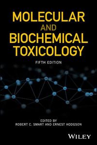 Cover image for Molecular and Biochemical Toxicology, Fifth Edition