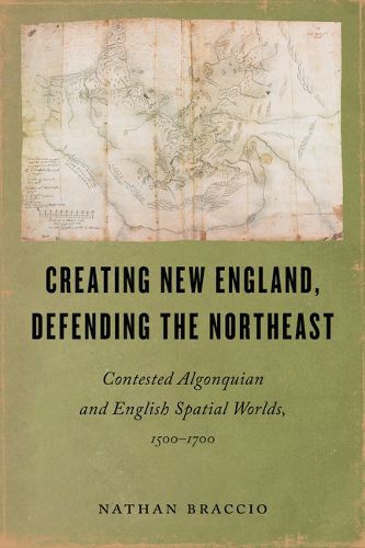 Cover image for Creating New England, Defending the Northeast
