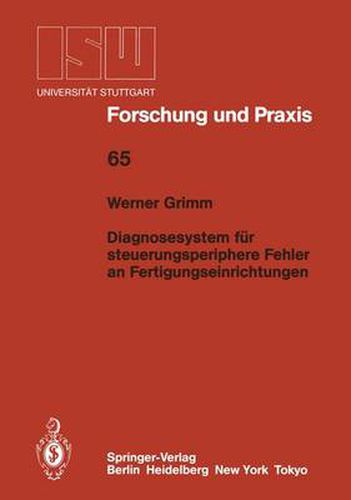 Cover image for Diagnosesystem fur steuerungsperiphere Fehler an Fertigungseinrichtungen