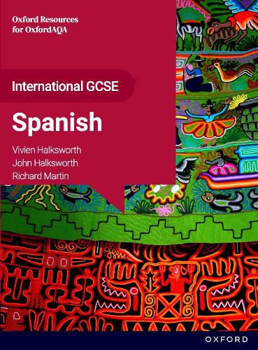 OxfordAQA International GCSE Spanish (9269): Student Book