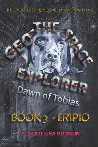 Cover image for Geo the Space Explorer Book 3 Eripio