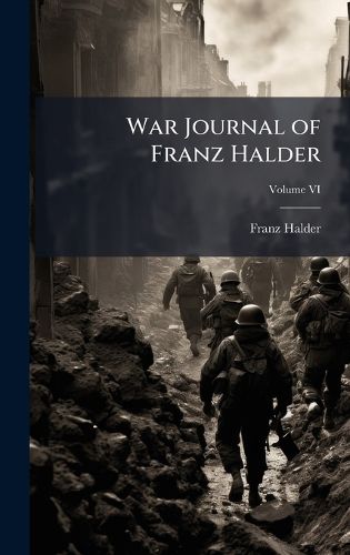 Cover image for War Journal of Franz Halder