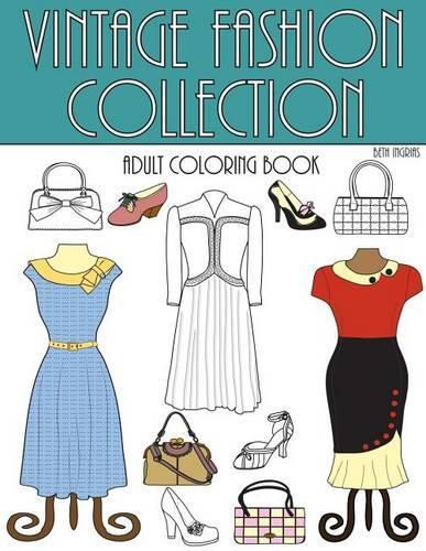 Cover image for Vintage Fashion Collection: An Adult Coloring Room