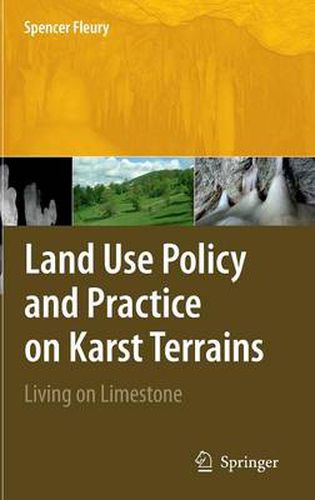 Cover image for Land Use Policy and Practice on Karst Terrains: Living on Limestone