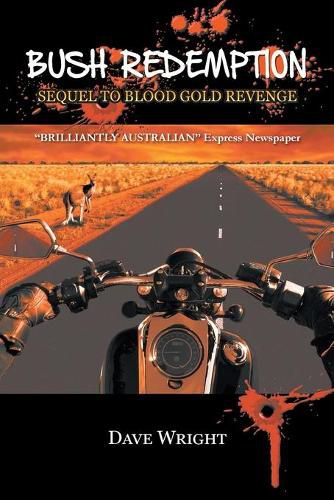 Bush Redemption: Sequel to Blood Gold Revenge