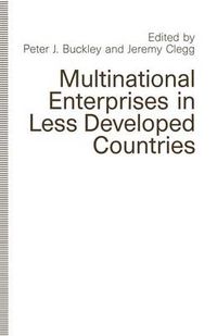 Cover image for Multinational Enterprises in Less Developed Countries