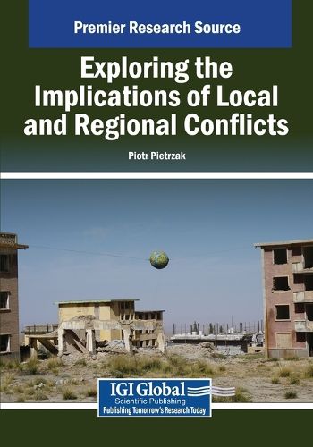 Cover image for Exploring the Implications of Local and Regional Conflicts
