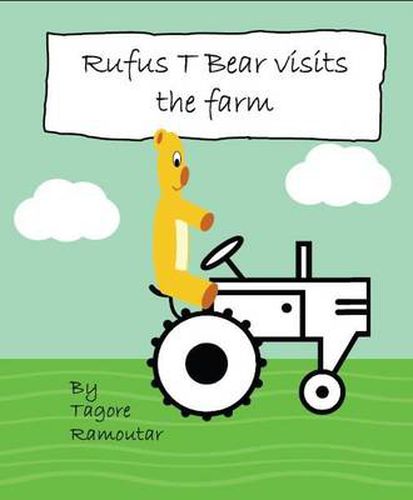 Cover image for Rufus T Bear Visits the Farm