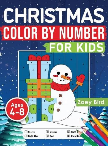 Cover image for Christmas Color by Number for Kids: Coloring Activity for Ages 4 - 8