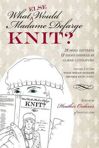 Cover image for What (Else) Would Madame Defarge Knit?